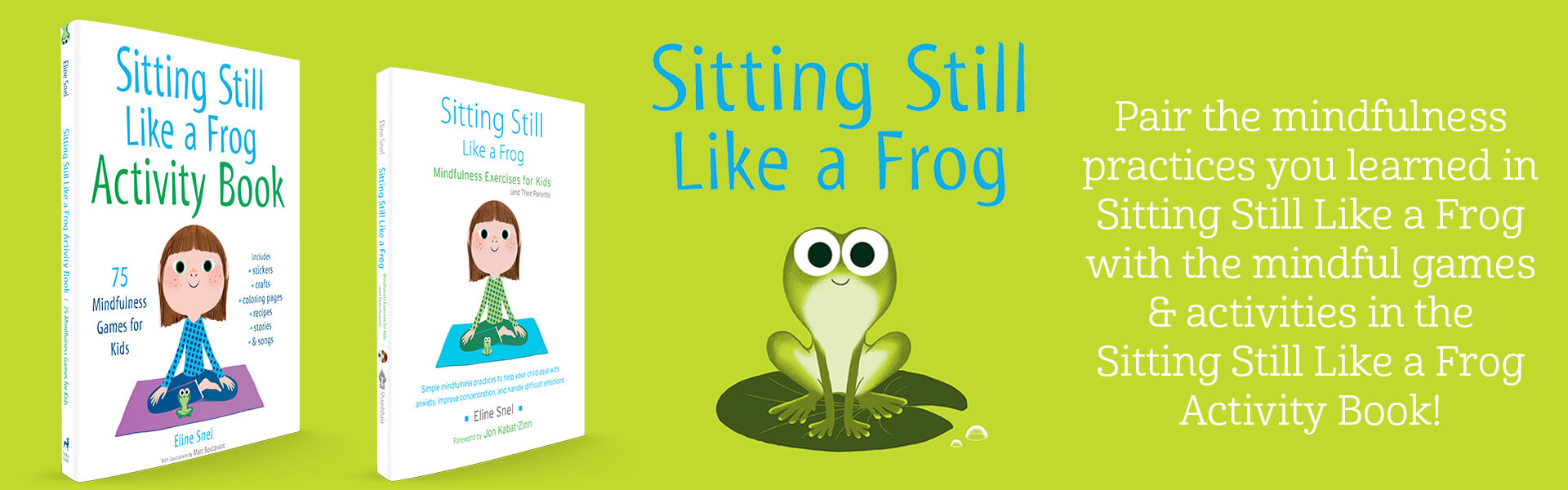 Sitting Still Like a Frog and Sitting Still Like a Frog Activity Book Audio Exercises