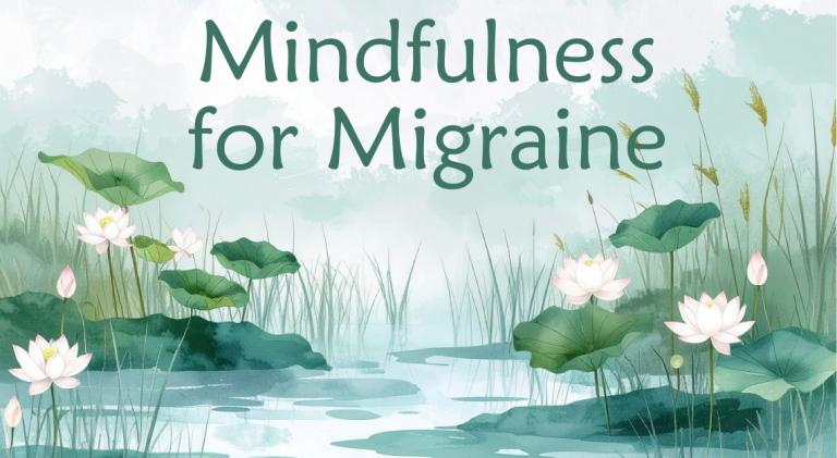 Mindfulness for Migraine background image of a pond