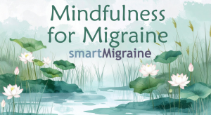 Mindfulness for Migraine smartMigraine - page image